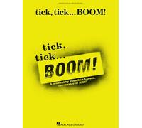Hal Leonard – Piano, Vocal and Guitar – Tick, Tick ... Boom!