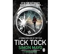 Tick Tock : A Times Thriller of the Year