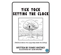 Tick Tock Setting the Clock (Full Circle Series)