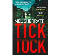 Tick Tock: (DS Grace Allendale Book 2)