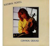 Tickell Kathryn - Common Ground