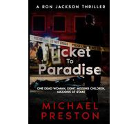 Ticket To Paradise: A Ron Jackson Thriller Book 1 (Ron Jackson Thrillers)