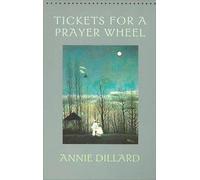 Tickets for a Prayer Wheel (Wesleyan Poetry)