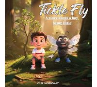 Tickle Fly: A story about a boy being little