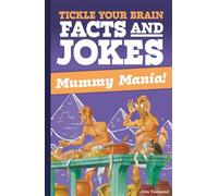 Tickle Your Brain: Mummy Mania!