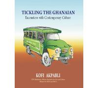 Tickling the Ghanaian - Encounters with Contemporary Culture