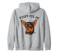 Ticks Dig Me Chihuahua Zip Hoodie