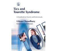 Tics and Tourette Syndrome