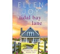 Tidal Bay Lane: Romantic Women's Fiction (Isabel Island Book 2)
