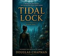 Tidal Lock: Thalassa: The Oceans of Storms Book 1