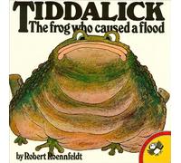Tiddalick the Frog Who Caused a Flood: An Adaptation of an Aboriginal Dreamtime Legend