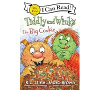Tiddly and Winks: The Big Cookie (My First I Can Read)