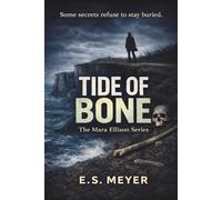 Tide of Bone: A Mara Ellison Crime Thriller (The Mara Ellison Series)