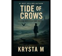 Tide of Crows: A Cook Investigations Novel