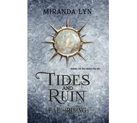 Tides and Ruin: A Fae Rising Spin-Off: 4