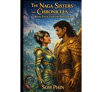 Tides of Adventure: An Isekai Romantasy (The Naga Sisters Chronicles)