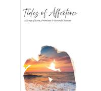 Tides of Affection: A story of love, promises and second chances in Cornwall (The Beach)
