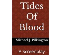 Tides Of Blood: A Screenplay