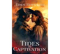 Tides of Captivation: A sapphic pirate adventure (Tides Trilogy: Daughters Under the Black Flag)