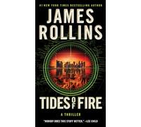 Tides of Fire: A Sigma Force Novel (Sigma Force)