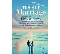 Tides of Marriage: Navigating the Ebbs and Flows