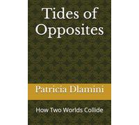 Tides of Opposites: How Two Worlds Collide