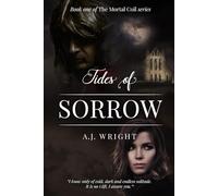 Tides of Sorrow (The Mortal Coil Series)
