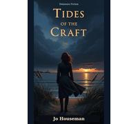 Tides of the Craft: A Novel of the Delaware Shore