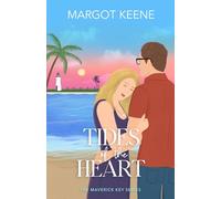 Tides of the Heart - A Small Town Romantic Suspense. (The Maverick Key Series Book 2)