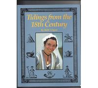 Tidings from the Eighteenth Century