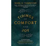 Tidings of Comfort and Joy: 25 Advent Devotionals Leading to Christmas