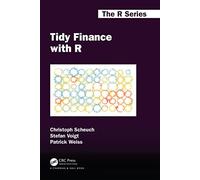 Tidy Finance with R (Chapman & Hall/CRC The R Series)