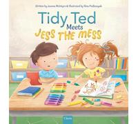 Tidy Ted Meets Jess the Mess