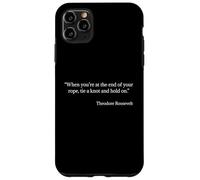 Tie a Knot and Hold On Shirt Theodore Roosevelt Quote Case for iPhone 11 Pro Max