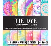 tie dye scrapbook paper Watercolor colorful and Double Sided Craft Paper: Tie-Dye Themed For Scrapbooking Double Sided Craft Paper for Gift Wrapping, Decoupage, art, origami, premium paper