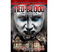 Tied In Blood: A Bone Chilling Ghost Story [DVD] [2012] [NTSC]