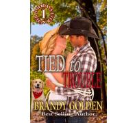 Tied to Trouble: Holidays Ever After Series Book 1