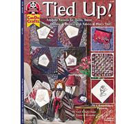 Tied Up!: Fabulous Patterns for Quilts, Decor, Clothing & More... with Fabrics & Men's Ties!