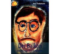 Tiedemann - Der Balkon Umwege aus der Depression - New paperback or so - P555z