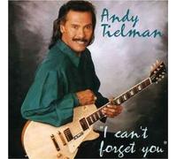 Tielman,Andy - I Can'T Forget You