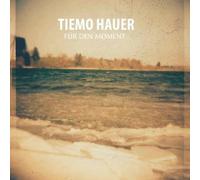 TIEMO HAUER "FÜR DEN MOMENT. (LTD. SIGNIERTES GATEFOLD)" 2 VINYL LP NEW