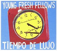 Tiempo De Lujo by Young Fresh Fellows (2012-08-21)