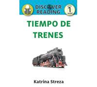 Tiempo de trenes (Train Time) (Xist Kids Spanish Books)