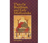 T'ien-t'ai Buddhism and Early Madhyamika