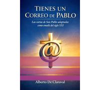 TIENES UN CORREO DE PABLO: Las cartas de San Pablo com Emails del Siglo XXI