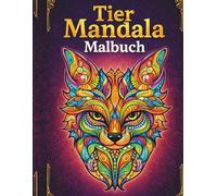 Tier Mandala Malbuch (Kreative Auszeit)