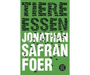 Tiere essen by Foer New 9783596188796 Fast Free Shipping.