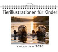 Tierillustrationen für Kinder: Wandkalender 2026, Kalender DIN A4 quer, Monatskalender im Querformat mit Kalendarium, das perfekte Geschenk