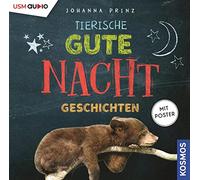 Tierische Gute-Nacht-Geschichten (Hörbuch)
