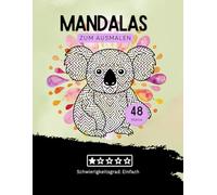 Tierische Mandalas - Das Ausmalbuch mit Tieren: 35 wunderschöne einfache Tier-Mandalas zum Ausmalen | Mandala Malbuch für Kinder ab 6 Jahren, ... | Entspannung, Kreativität & Stressabbau